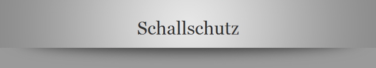 Schallschutz